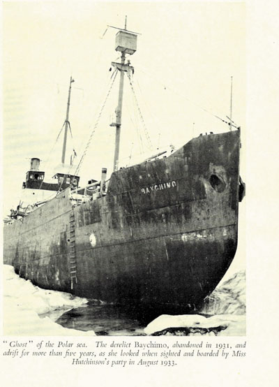 The Baychimo, abandoned in 1931, as she appeared in 1933. (HARPER COLLECTION)